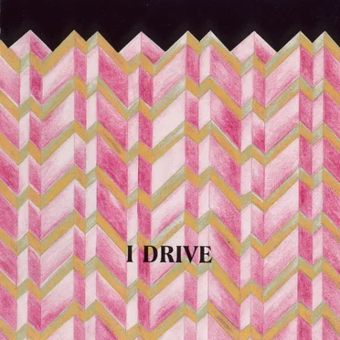 I Drive by I Drive - album cover