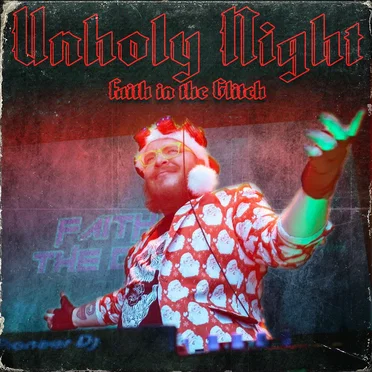 Unholy Night by Faith in the Glitch - album cover