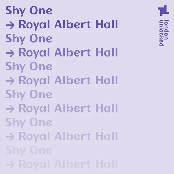 London Unlocked: Shy One at the Royal Albert Hall, Mar 14, 2021