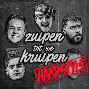 Zuipen tot we kruipen (Hardstyle remix)