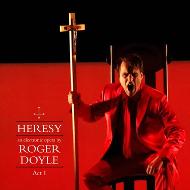 Heresy: Act 1