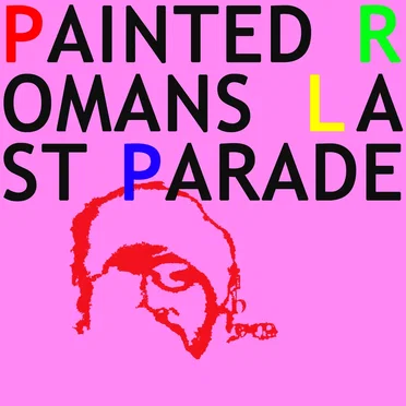 Last Parade by Painted Romans - album cover