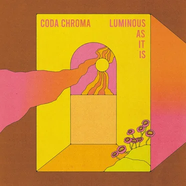 Luminous as It Is by Coda Chroma - album cover