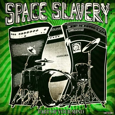 Part of Your Mind by Space Slavery - album cover
