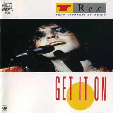 Get It On (Tony Visconti 87 remix)