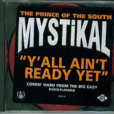 Y’all Ain’t Ready Yet