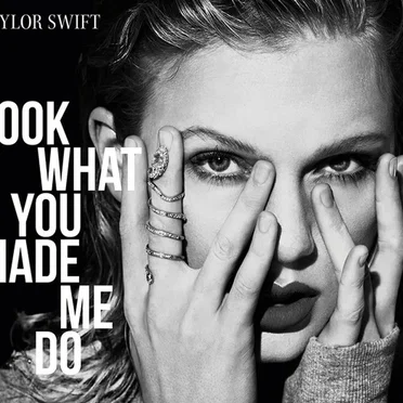 Look What You Made Me Do