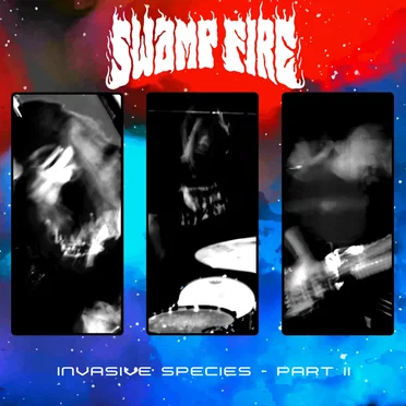 Invasive Species - Part II by Swamp Fire - album cover