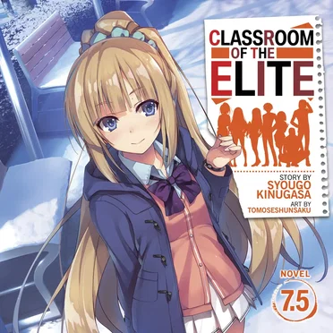 Classroom of the Elite, Novel 7.5 by Syougo Kinugasa - album cover
