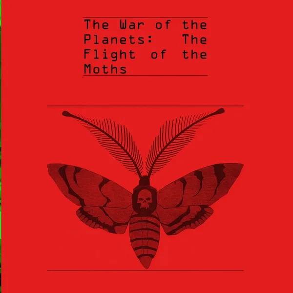 War of the Planets: The Flight of the Moths