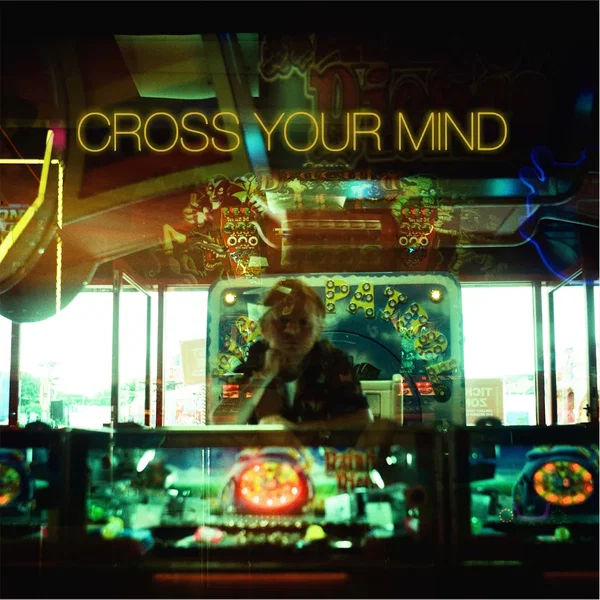 Cross Your Mind