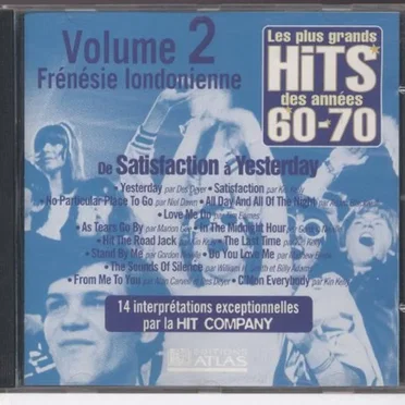 Les Plus Grands Hits Des Années 60-70, Volume 2: Frénésie Londonienne by Various Artists - album cover