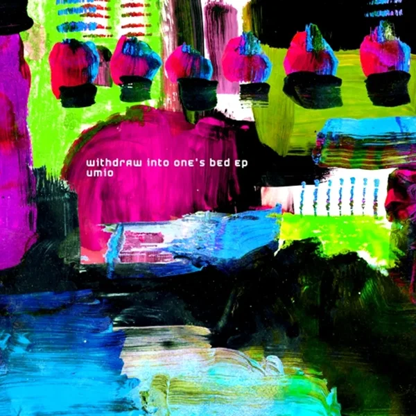 withdraw into one's bed EP