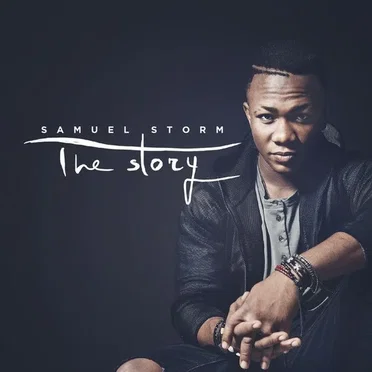 The Story by Samuel Storm - album cover