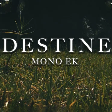Destine by Mono EK - album cover