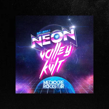 Mediocre Rockstar by Neon Valley KVlt - album cover