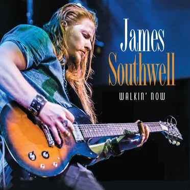 Walkin’ Now by James Southwell - album cover