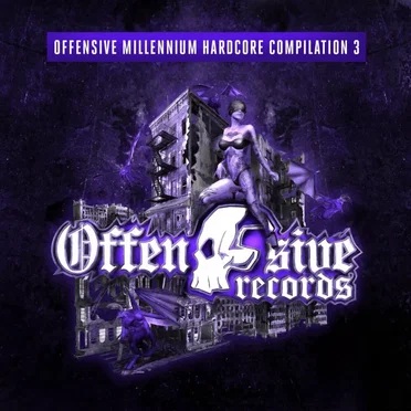 Offensive Millennium Hardcore Compilation - Part 3 by Various Artists - album cover