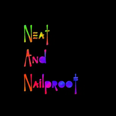 Neat and Nailproof