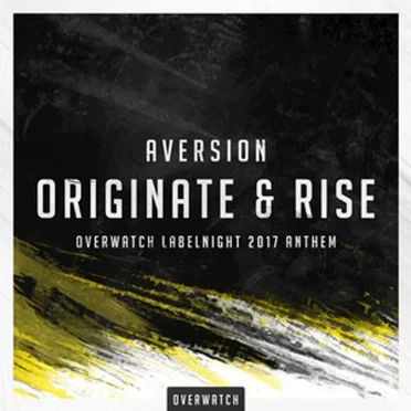 Originate & Rise (Official Overwatch Labelnight Anthem 2017)