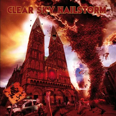 Clear Sky Nailstorm by Clear Sky Nailstorm - album cover