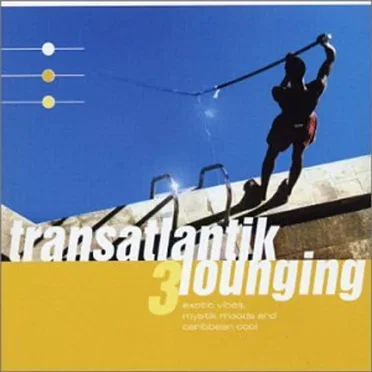Transatlantik Lounging 3 by Various Artists - album cover