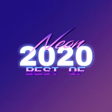 BEST OF NEON 2020 by Neon Retro Records - album cover