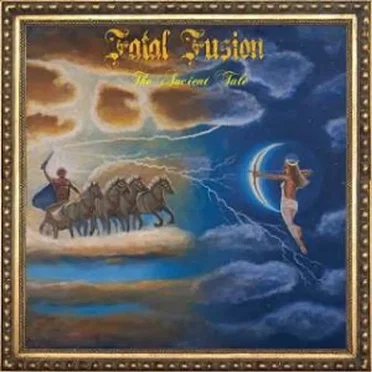 The Ancient Tale by Fatal Fusion - album cover