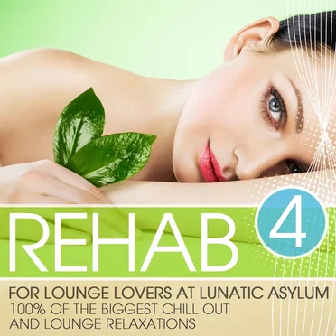 Rehab for Lounge Lovers at Lunatic Asylum, Vol. 4 by Various Artists - album cover