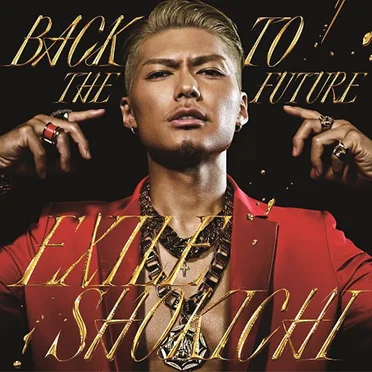 BACK TO THE FUTURE by EXILE SHOKICHI - album cover