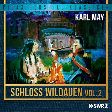 Schloss Wildauen – Vol. 2 by Christian Wallner - album cover