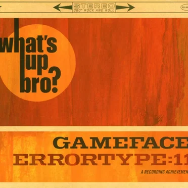 What's Up Bro?