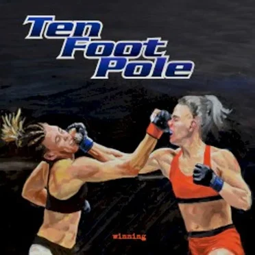 Winning by Ten Foot Pole - album cover