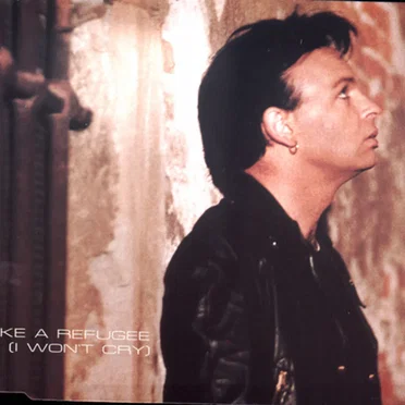 Like a Refugee (I Won’t Cry)