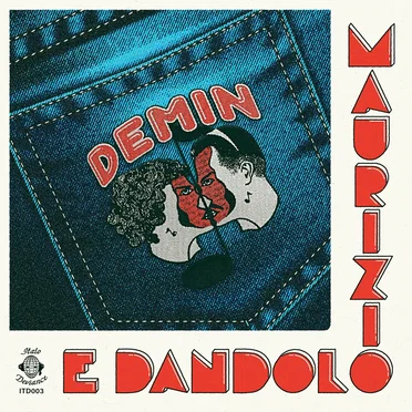 Demin (single) by Maurizio & Dandolo - album cover