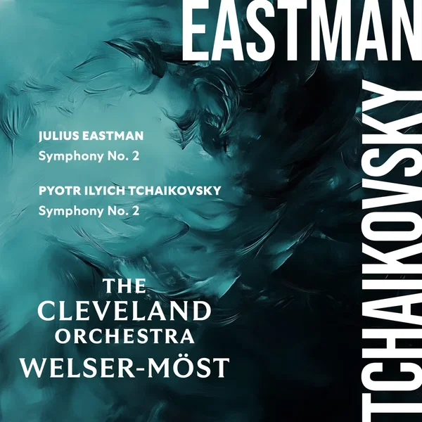 Eastman: Symphony no. 2 / Tchaikovsky: Symphony no. 2