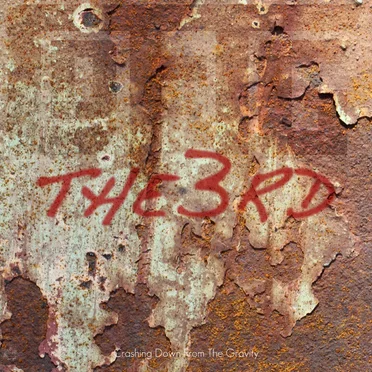 THE3RD by Crashing Down From The Gravity - album cover