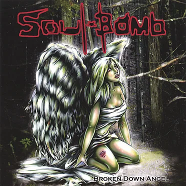 Broken Down Angel by Soul Bomb - album cover