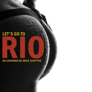Let's Go To Rio - 18 Hits From Brasil