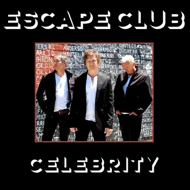 Celebrity by The Escape Club - album cover