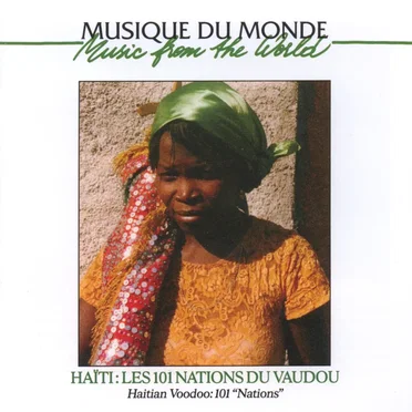 Haïti : Les 101 nations du vaudou by Various Artists - album cover
