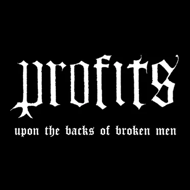 Upon the Backs of Broken Men by Profits - album cover