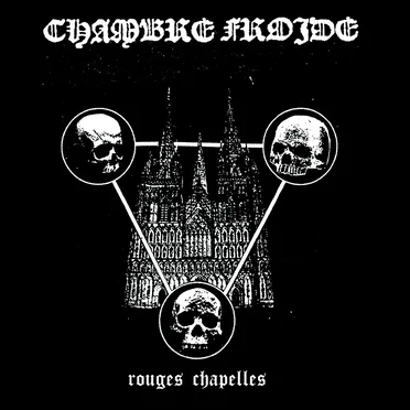 Rouges chapelles by Chambre Froide - album cover