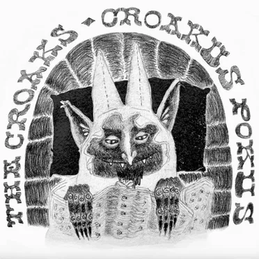 Croakus Pokus by The Croaks - album cover
