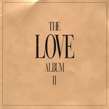 The Love Album II by Various Artists - album cover
