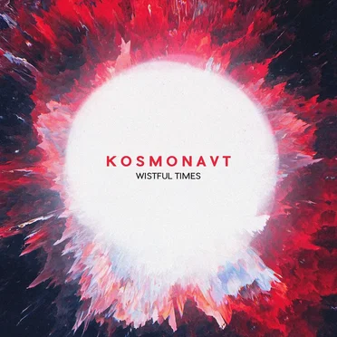 Wistful Times by Kosmonavt - album cover