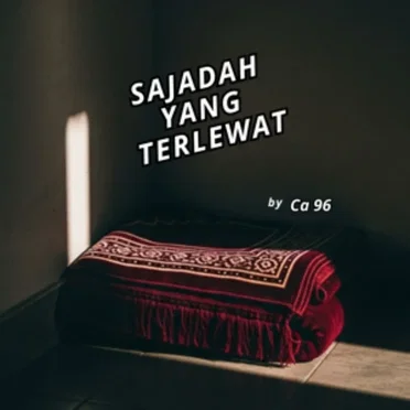 Sajadah Yang Terlewat