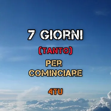 7 giorni (tanto) per cominciare by 4Tu - album cover