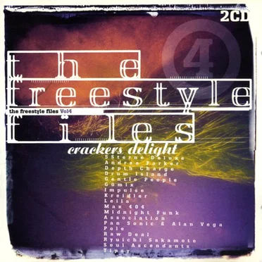 The Freestyle Files, Volume 4: Cracker's Delight by Various Artists - album cover