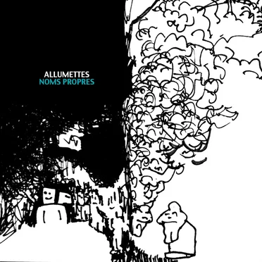 Noms Propres by Allumettes - album cover